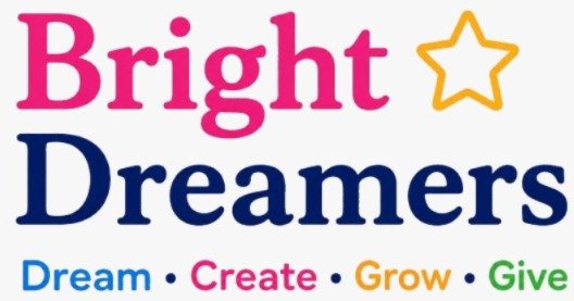 Bright Dreamers — Dream, Create, Grow, Give